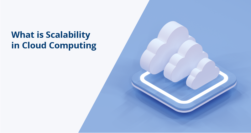 What is Scalability in Cloud Computing